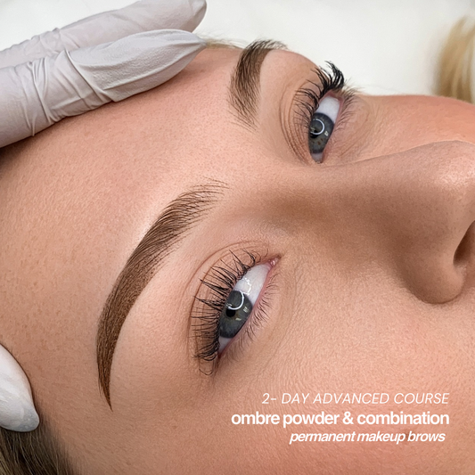 ADVANCED OMBRE & COMBO BROW COURSE (2 DAYS)